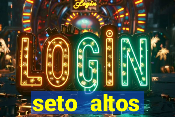 seto altos parametros para mim e para os outros